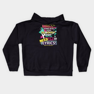 Don't Need Lyrics Kids Hoodie